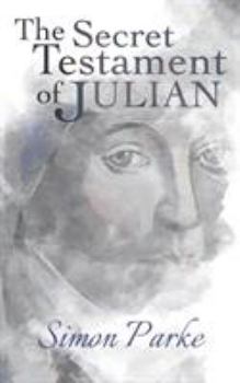 Paperback The Secret Testament of Julian Book