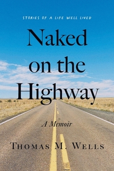 Paperback Naked on the Highway: A Memoir Book