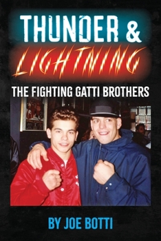 Paperback Thunder & Lightning: The Fighting Gatti Brothers Book