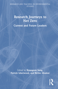 Hardcover Research Journeys to Net Zero: Current and Future Leaders Book