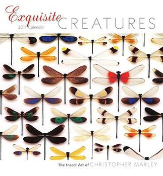 Calendar Exquisite Creatures Calendar: The Insect Art of Christopher Marley Book