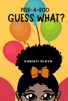 Paperback Peek-a-boo, Guess What? Book