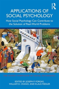 Paperback Applications of Social Psychology: How Social Psychology Can Contribute to the Solution of Real-World Problems Book