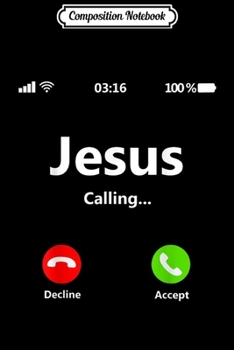 Paperback Composition Notebook: Jesus Is Calling Christian Christmas Gift Xmas Journal/Notebook Blank Lined Ruled 6x9 100 Pages Book