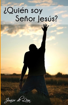 Paperback ¿Quién Soy Señor Jesús? [Spanish] Book