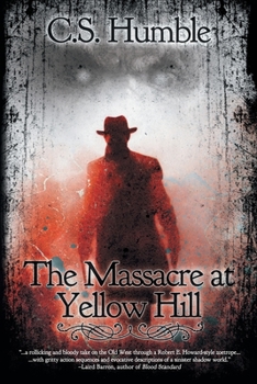 Paperback The Massacre at Yellow Hill Book