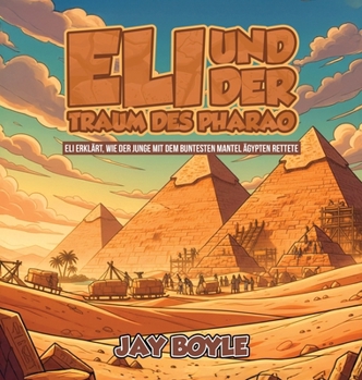 Hardcover Eli und der Traum des Pharaos [German] Book