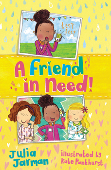 A Friend In Need - Book #2 of the Friends
