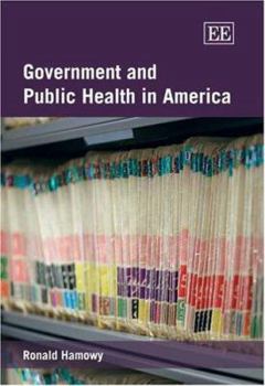 Hardcover Government and Public Health in America Book