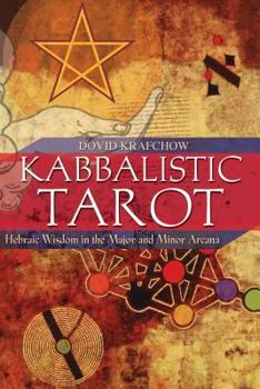 Paperback Kabbalistic Tarot: Hebraic Wisdom in the Major and Minor Arcana Book