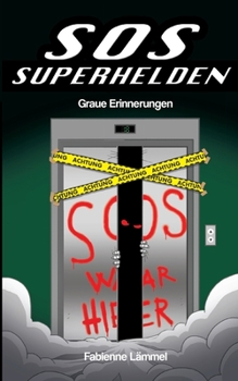 Paperback SOS-Superhelden: Graue Erinnerungen [German] Book