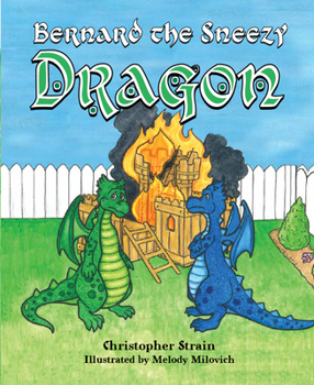 Hardcover Bernard the Sneezy Dragon Book