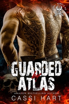 Guarded by Atlas: Motorcycle Club Romance Book 6 (Steel Rebels MC)