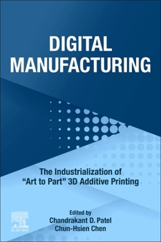 Paperback Digital Manufacturing: The Industrialization of Art to Part 3D Additive Printing Book