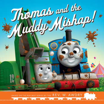 Paperback Thomas and the Muddy Mishap Book