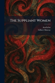 The Suppliant Women