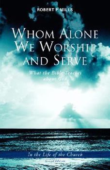 Paperback Whom Alone We Worship and Serve Book