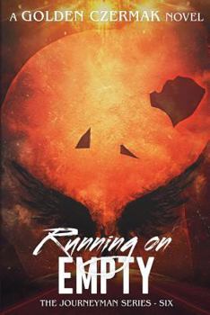 Running on Empty - Book #6 of the Journeyman