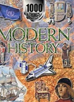 Modern History (1000 Things You Should Know About...) - Book  of the 1000 Things You Should Know About