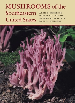 Hardcover Mushrooms of the Southeastern United States Book