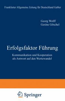 Paperback Erfolgsfaktor Führung: Kommunikation Und Kooperation ALS Antwort Auf Den Wertewandel [German] Book