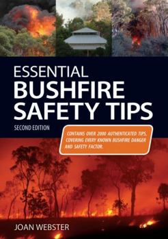 Essential Bush Fire Safety Tips