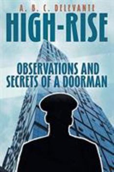 Paperback High-Rise Observations and Secrets of a Doorman Book