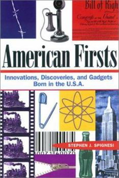 Paperback American Firsts: Innovations, Discoveries, and Gadgets Born in the U. S. A Book