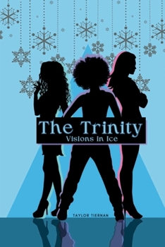 Paperback The Trinity: Visions in Ice Book