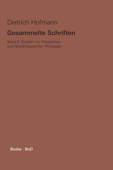 Hardcover Gesammelte Schriften / Studien zur Friesischen und Niederdeutschen Philologie [German] Book