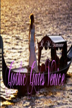Paperback Gothic Gates Venice by R.M.Simone' Book