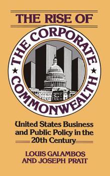 Paperback The Rise of the Corporate Commonwealth Book