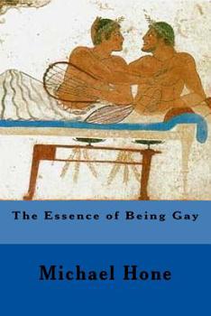 Paperback The Essence of Being Gay Book