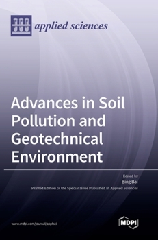 Hardcover Advances in Soil Pollution and Geotechnical Environment Book