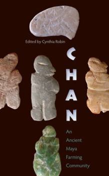 Paperback Chan: An Ancient Maya Farming Community Book