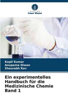 Paperback Ein experimentelles Handbuch für die Medizinische Chemie Band 1 [German] Book