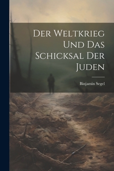Paperback Der Weltkrieg und Das Schicksal Der Juden [German] Book
