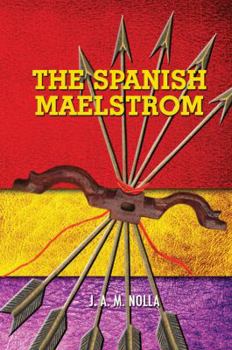 Paperback The Spanish Maelstrom Book