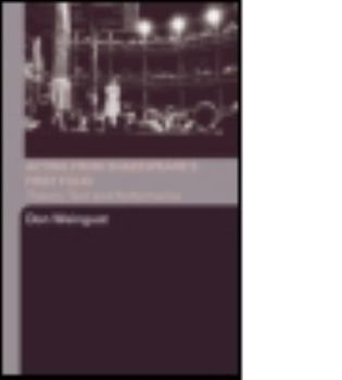 Paperback Acting from Shakespeare's First Folio: Theory, Text and Performance Book