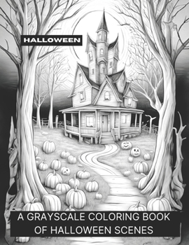 Paperback Halloween: A Grayscale Book of Halloween Scenes Book