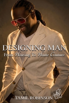 Designing Man: From Housing to Haute Couture
