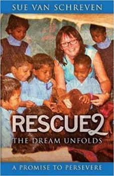 Paperback Rescue2: The Dream Unfolds Book