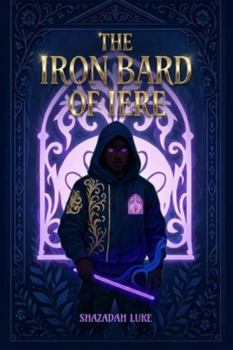 Paperback The Iron Bard of Iere Book