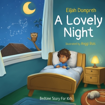 Paperback A Lovely Night: Bedtime Story For Kids Book