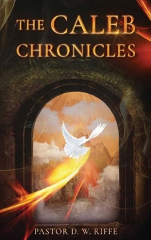 Hardcover The Caleb Chronicles Book