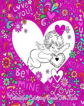 Paperback Valentine Coloring Book For Kids: Valentine Coloring Books for Kids Ages 4-8 (Volume 1) Book