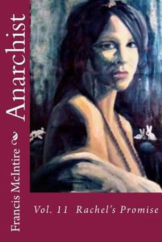 Paperback Anarchist: Rachel's Promise Book