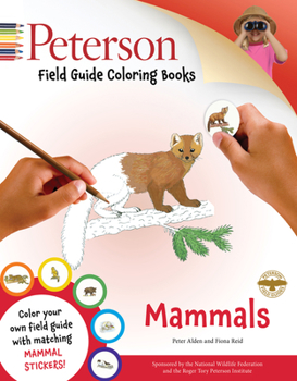 Paperback Peterson Field Guide Coloring Books: Mammals [With Sticker(s)] Book