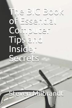 Paperback The BIG Book of Essential Computer Tips and Insider Secrets Book