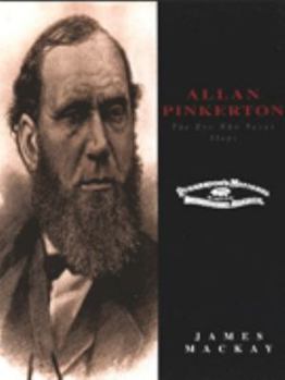 Hardcover Allan Pinkerton: The Eye who never slept Book